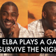 Idris Elba Plays <i>Survive the Night</i> with The Root